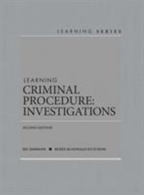 Learning Criminal Procedure : Investigations Renee, Simmons, Ric