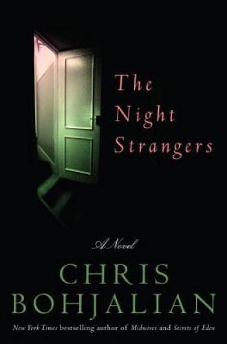 The Night Strangers: A Novel – Hardcover By Bohjalian, Chris – VERY GOOD