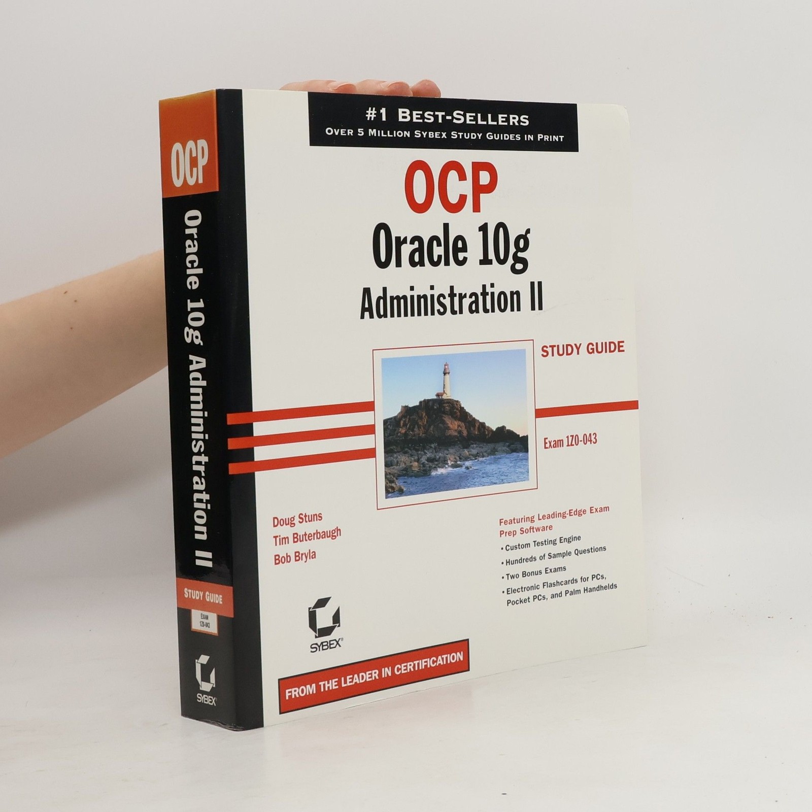 OCP: Oracle 10g Administration II Study Guide  |  Doug Stuns