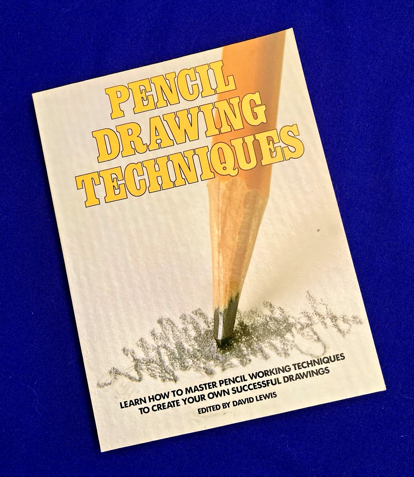 Pencil Drawing Techniques: Learn How to Master Pencil Working Techniques New