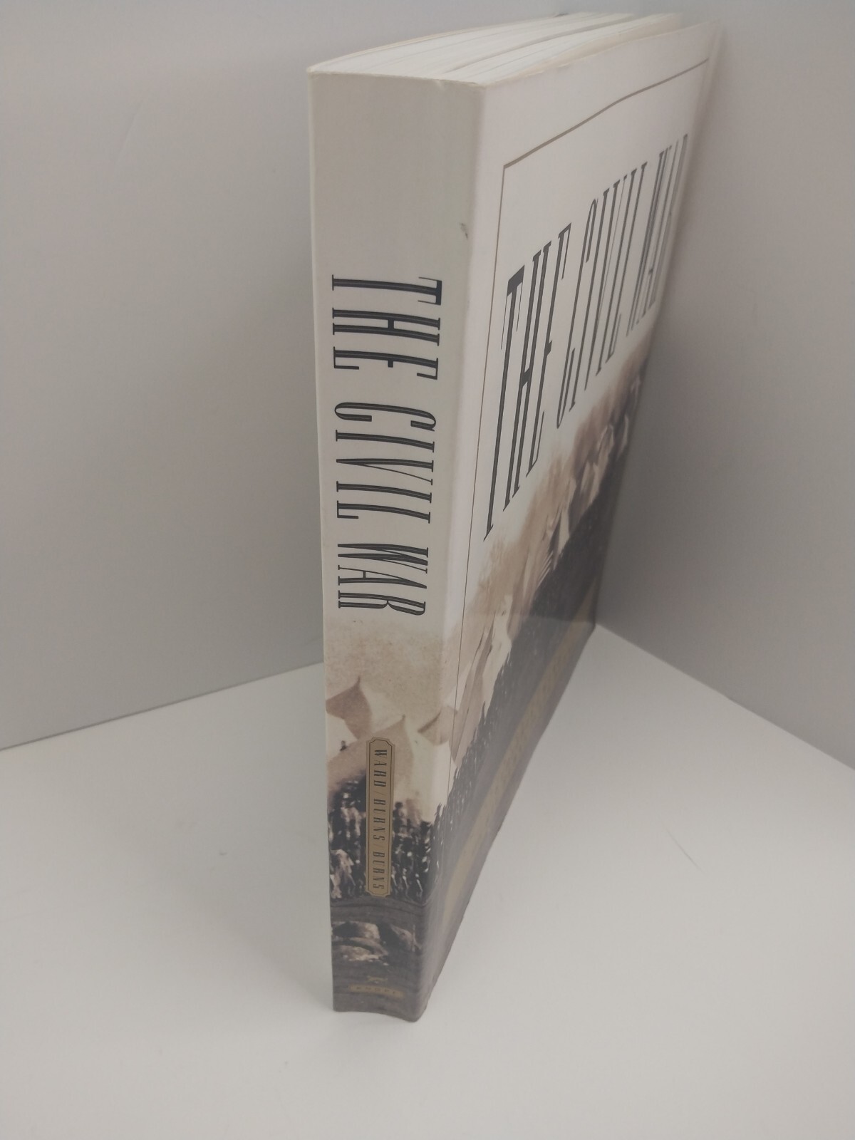 The Civil War : An Illustrated History by Ric Burns, Geoffrey C. Ward Ken Burns