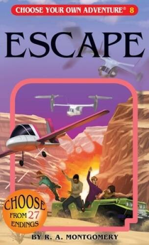 Escape (Choose Your Own Adventure #8) – Paperback By R. A. Montgomery – GOOD