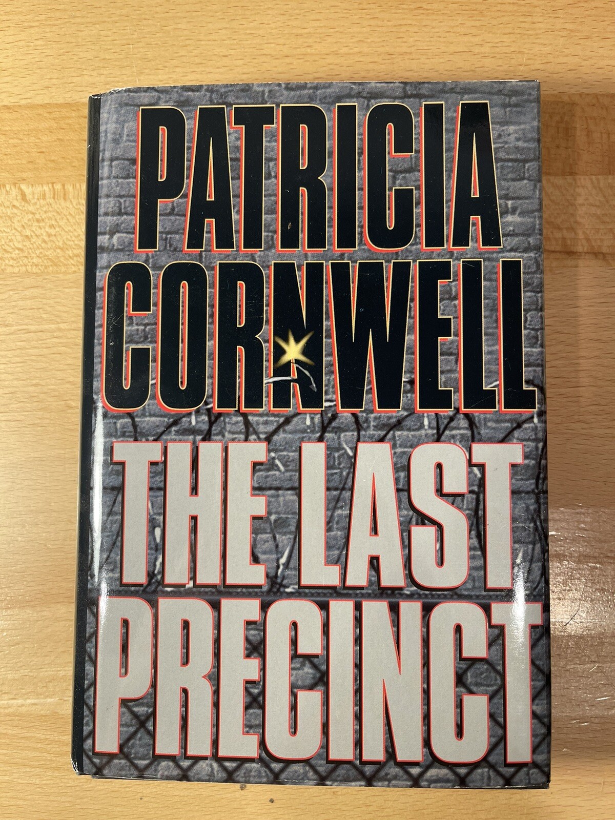 Kay Scarpetta Ser.: The Last Precinct by Patricia Cornwell (2000, Hardcover)