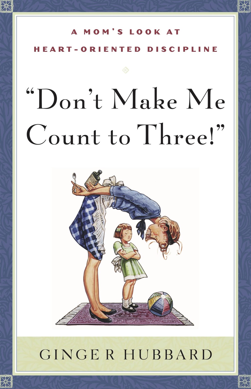 Don’t Make Me Count to Three