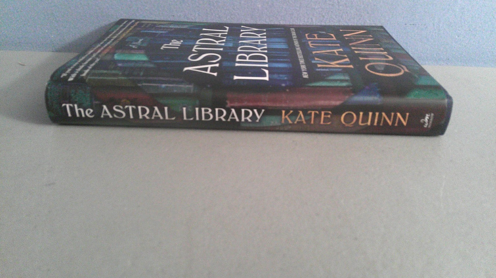 The Astral Library 2026 HC Deluxe First Edition by Kate Quinn