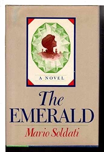 The emerald: A novel – Paperback, by Soldati Mario – Acceptable n