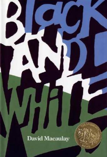 Black and White (Caldecott Medal Book) – Hardcover By Macaulay, David – GOOD