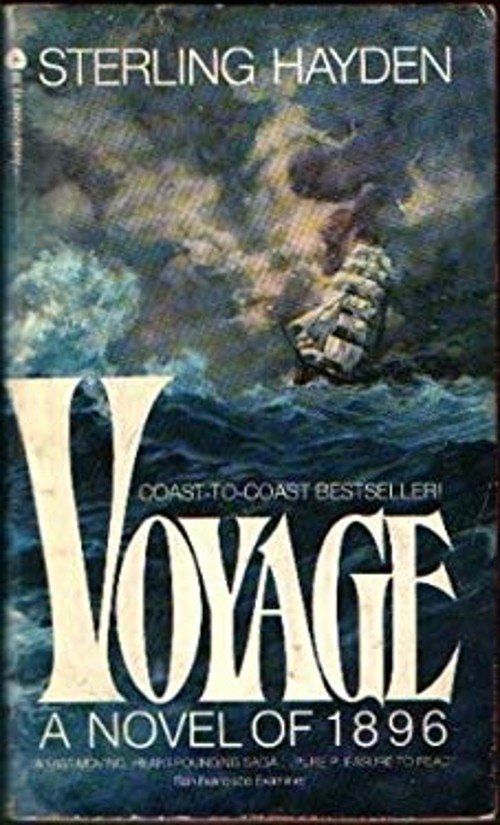 Voyage : A Novel of 1896 Mass Market Paperbound Sterling Hayden