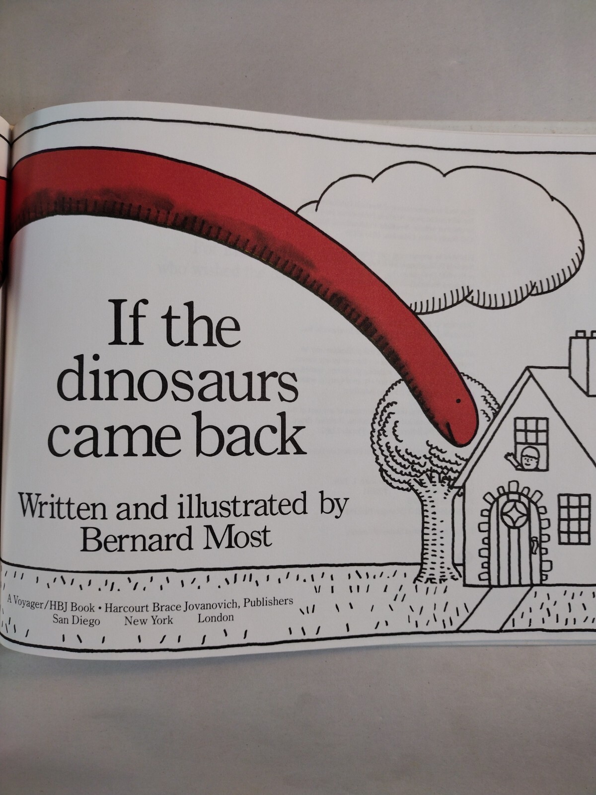 If the Dinosaurs Came Back by Bernard Most