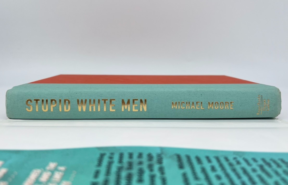 Stupid White Men -Michael Moore | Hardcover | Very Good