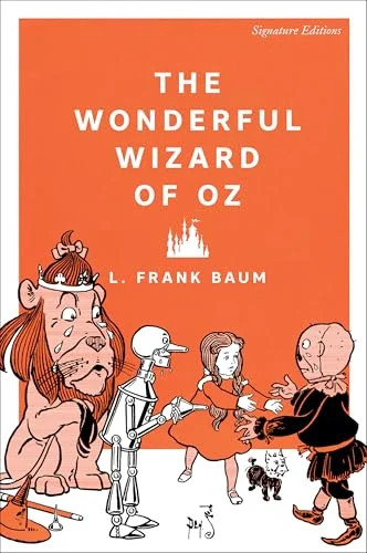 The Wonderful Wizard of Oz (Signature Editions)