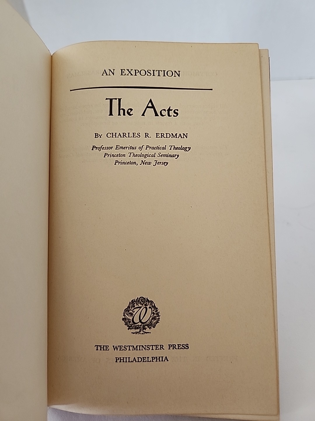 THE ACTS Hardcover Book An Exposition By Charles R. Erdman The Westminster Press