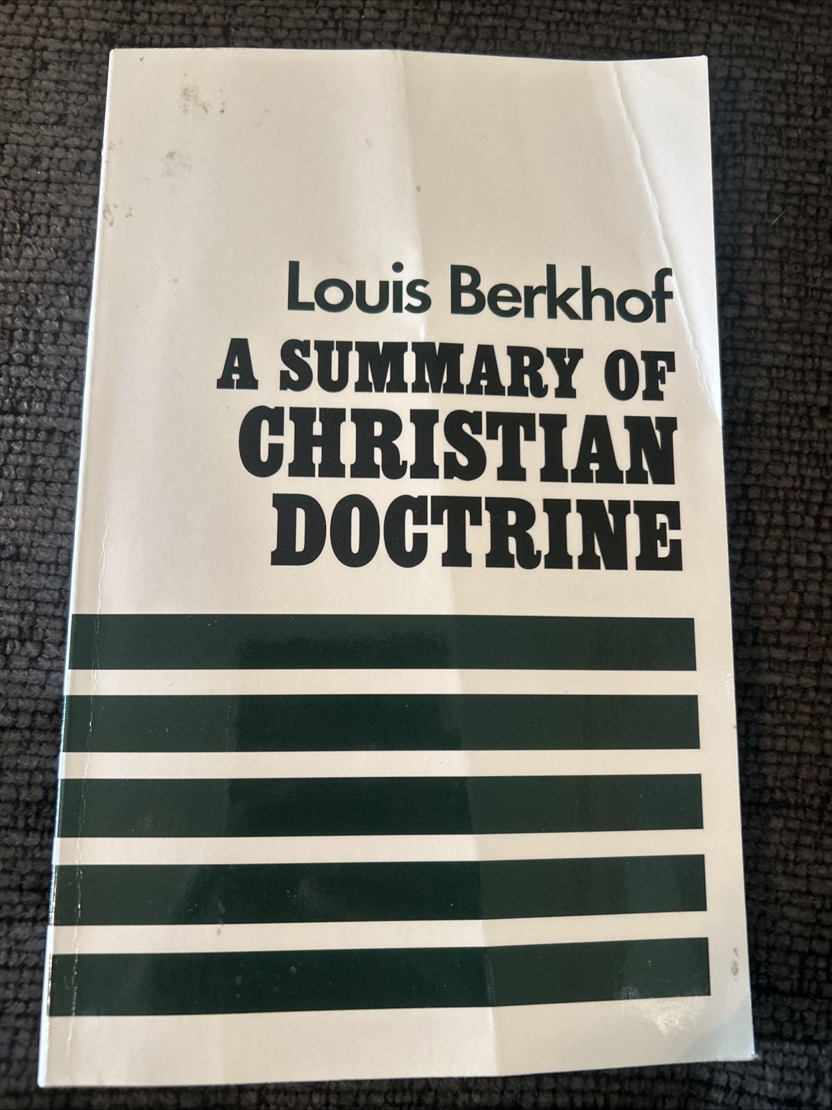 A Summary of Christian Doctrine – Louis Berkhof (Like New)