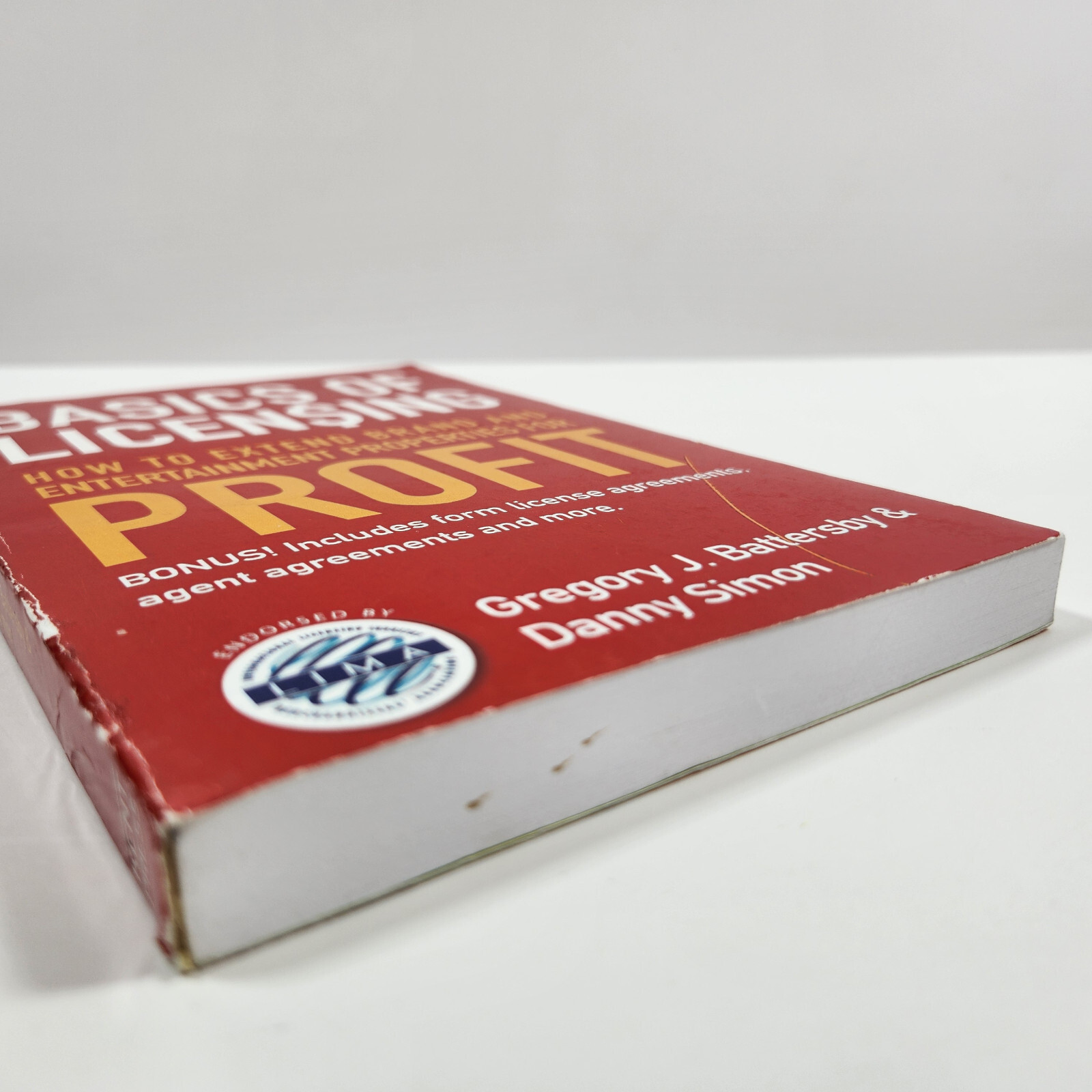 Basics of Licensing Battersby Simon Brand Entertainment Properties for Profit