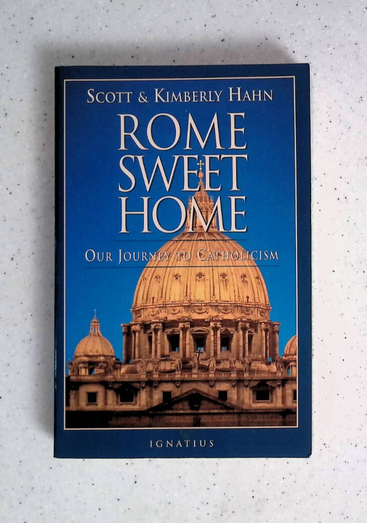 Rome Sweet Home by Scott & Kimberly Hahn, 1st Edition, Trade Paperback, 1993