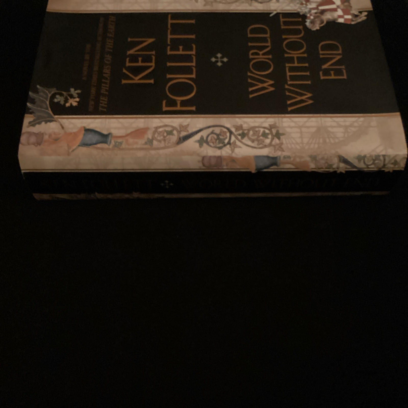 World Without End Ken Follet Hardcover 1st Edition – Kingsbridge Series Book 2