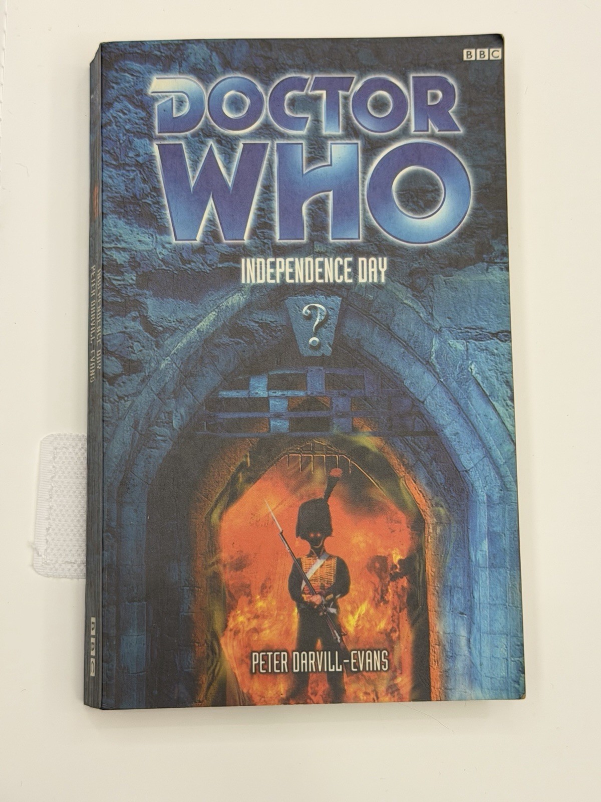 Doctor Who Independence Day (Past Doctor Adventures) by Peter Darvill-Evans