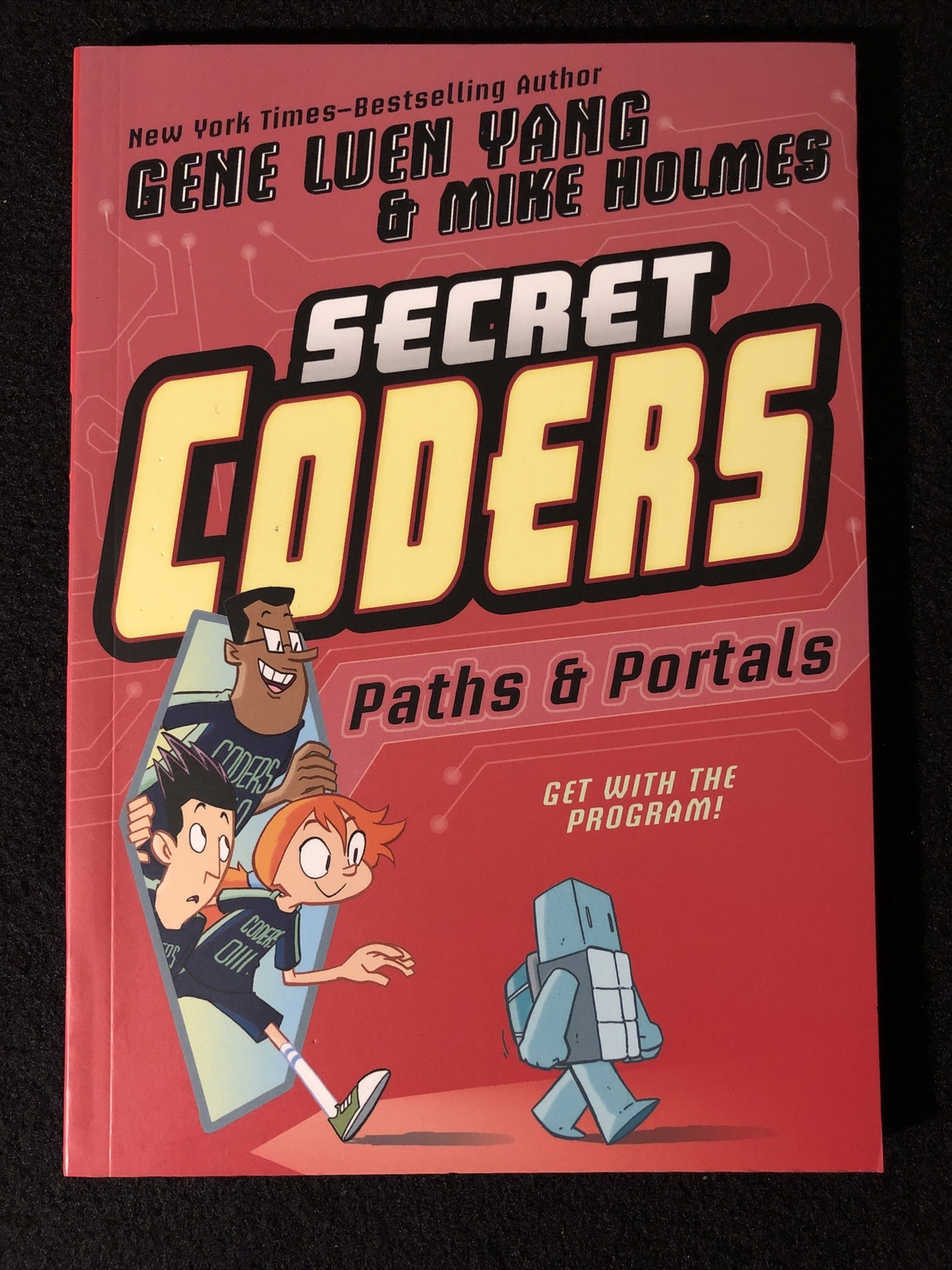 Secret Coders Ser.: Secret Coders: Paths and Portals by Gene Luen Yang (2016,…