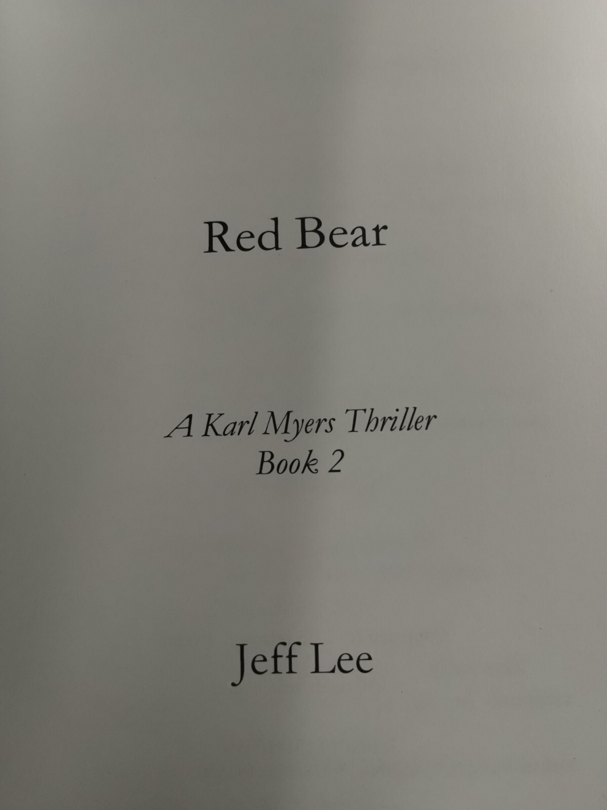 Red Bear By Jeff Lee (A Karl Myers Thriller) Book 2 HTF Great Condition PB