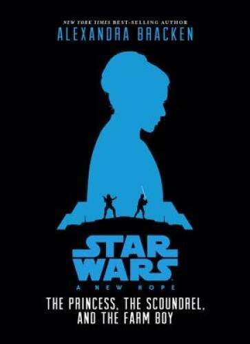 Star Wars: A New Hope The Princess, the Scoundrel, and the Farm Boy – GOOD