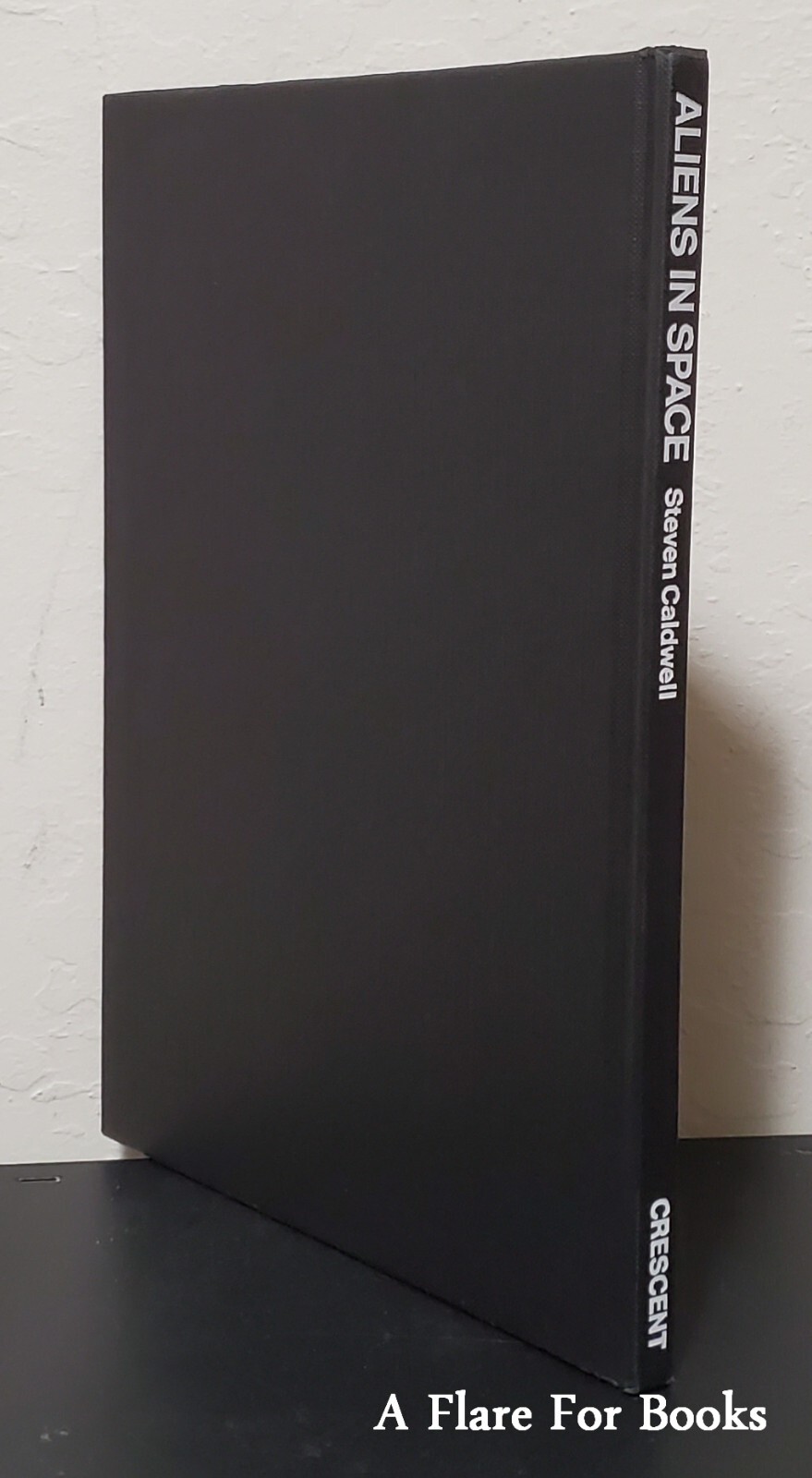 Aliens In Space by Steven Caldwell – 1st Hb. Edn.