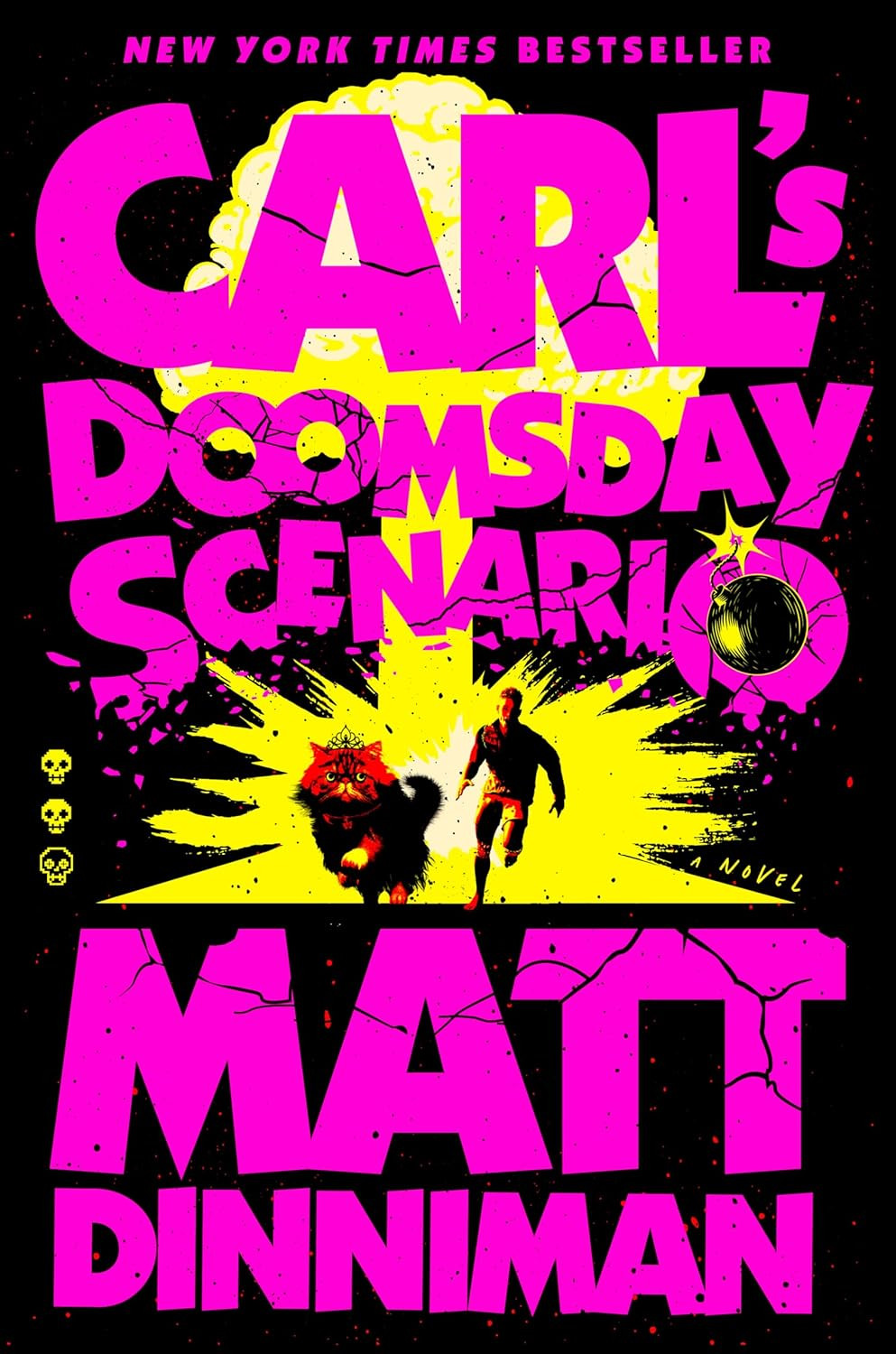 Carl’s Doomsday Scenario Dungeon Crawler Carl 2 by Matt Dinniman Hardcover