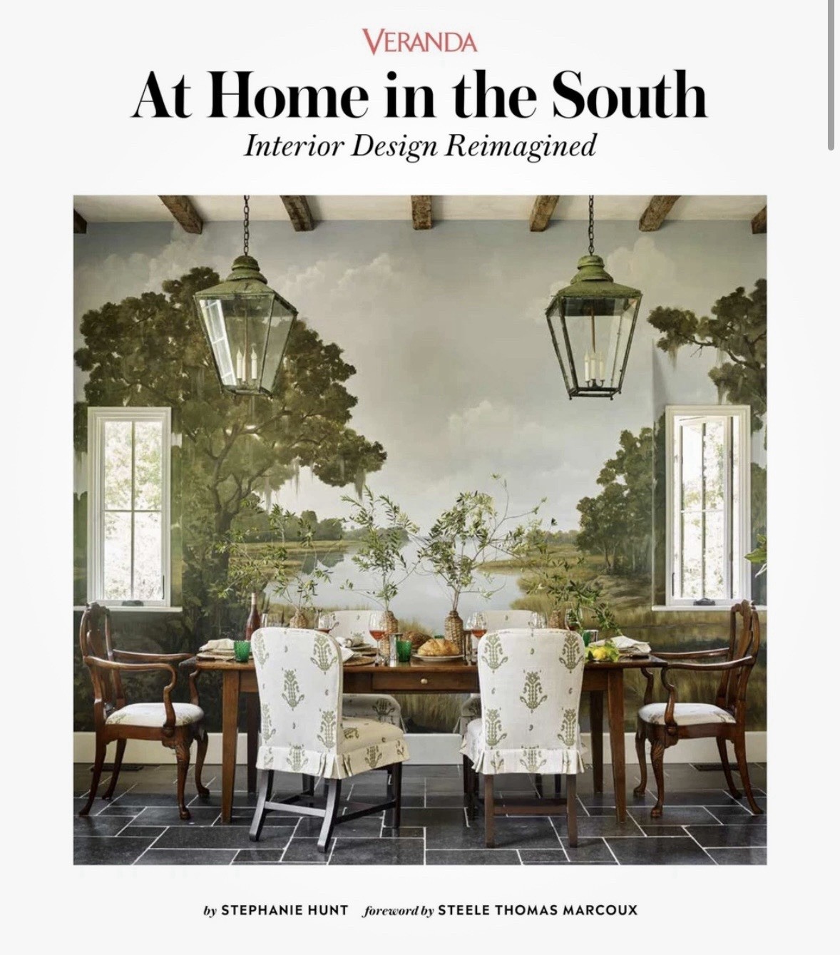 Veranda at Home in the South: Interior Design Reimagined by Stephanie Hunt: New