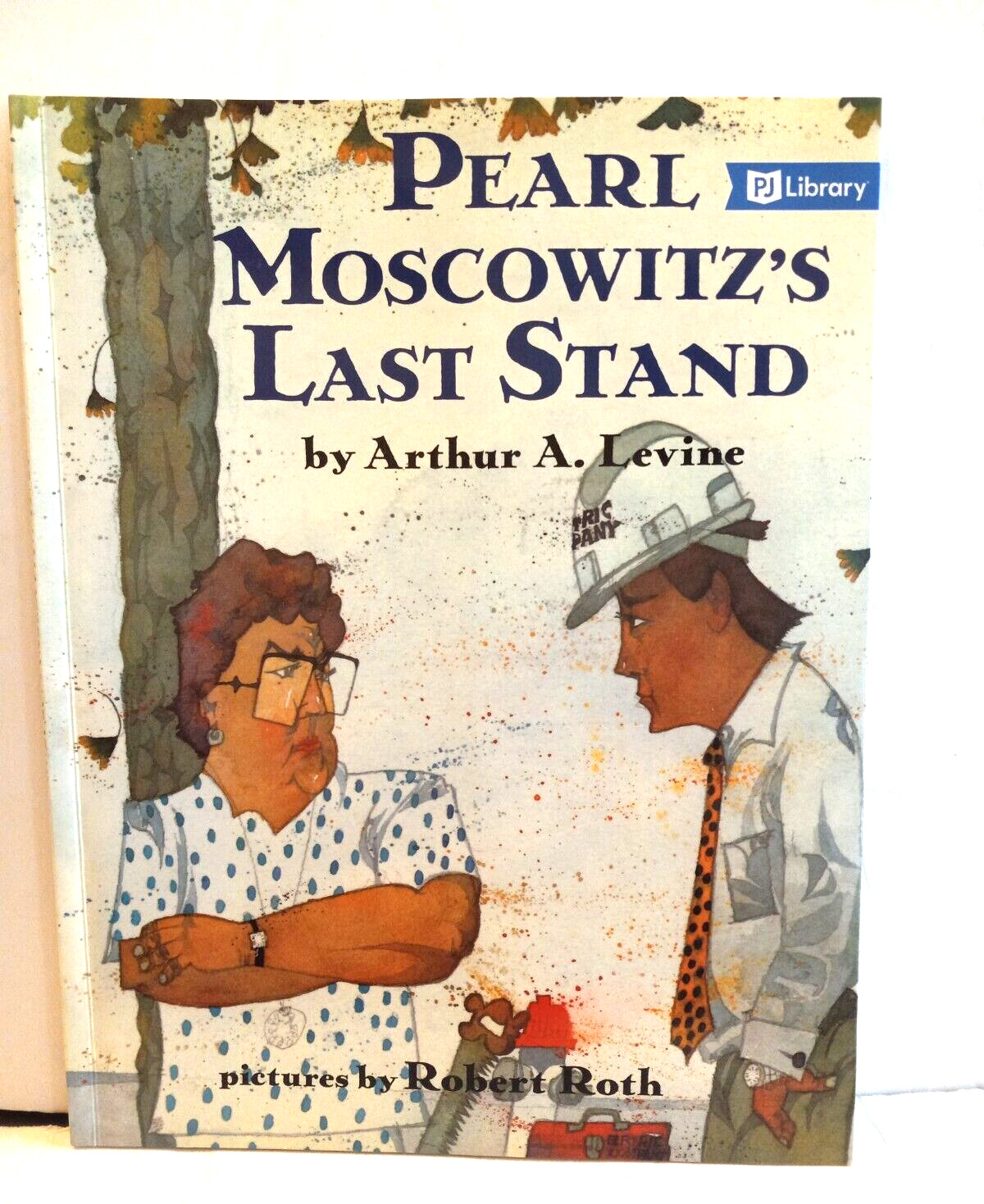 PJ LIBRARY KIDS PAPER BACK BOOK PEARL MOSCOWITZ’S LAST STAND ARTHUR LEVINE 1993