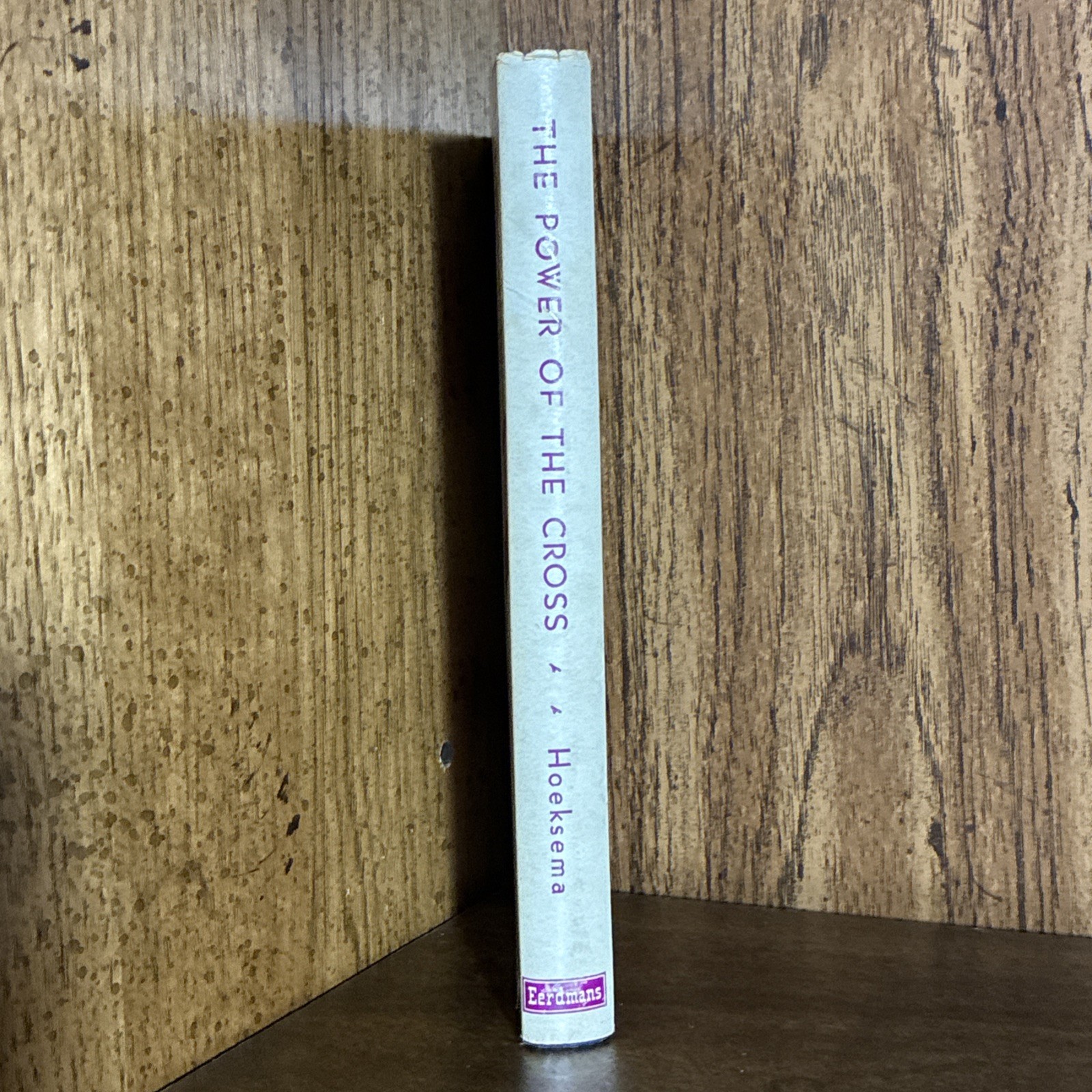 The Power of the Cross – Herman Hoeksema – 1947 Hardcover w/Dust Jacket