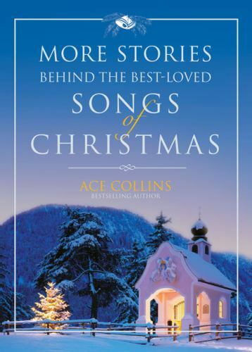 More Stories Behind the Best-Loved Songs – Ace Collins, 9780310263142, hardcover