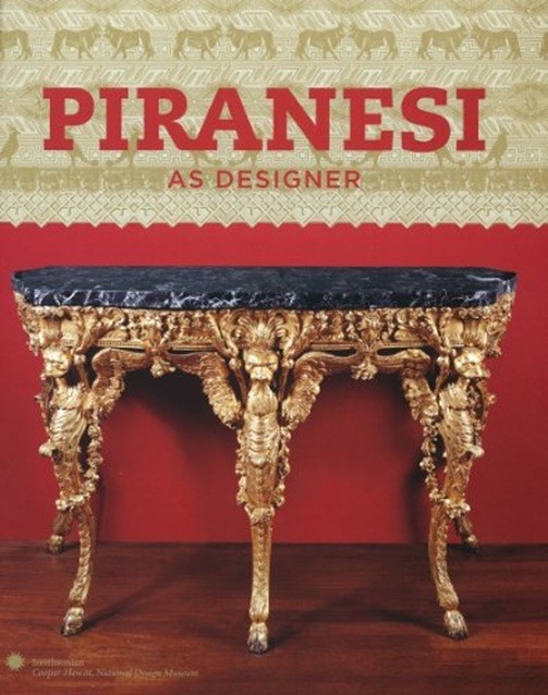 Piranesi as Designer by Sarah Lawrence (2007, Trade Paperback)
