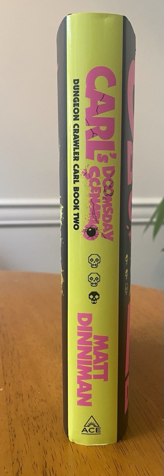 Carl’s Doomsday Scenario By Matt Dinniman SIGNED Hardcover Dungeon Crawler Carl