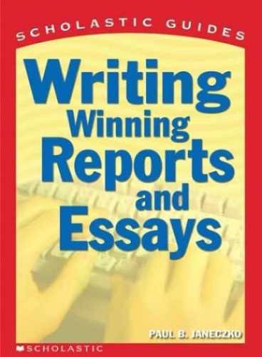 Scholastic Guide Writing Winning Reports – Paperback, by Janeczko Paul B. – Good