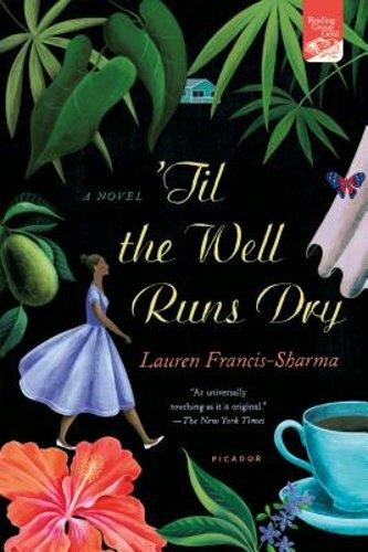 ‘Til the Well Runs Dry by Lauren Francis-Sharma: New