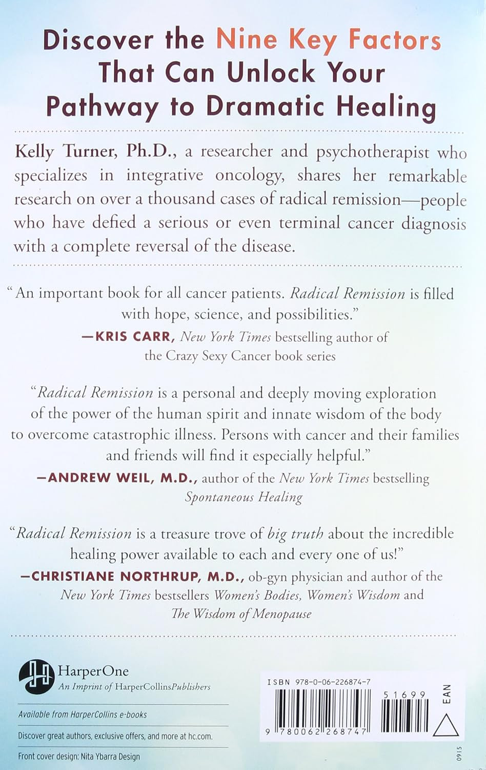 Radical Remission: Surviving Cancer against All Odds – Uncovering the Nine Key F
