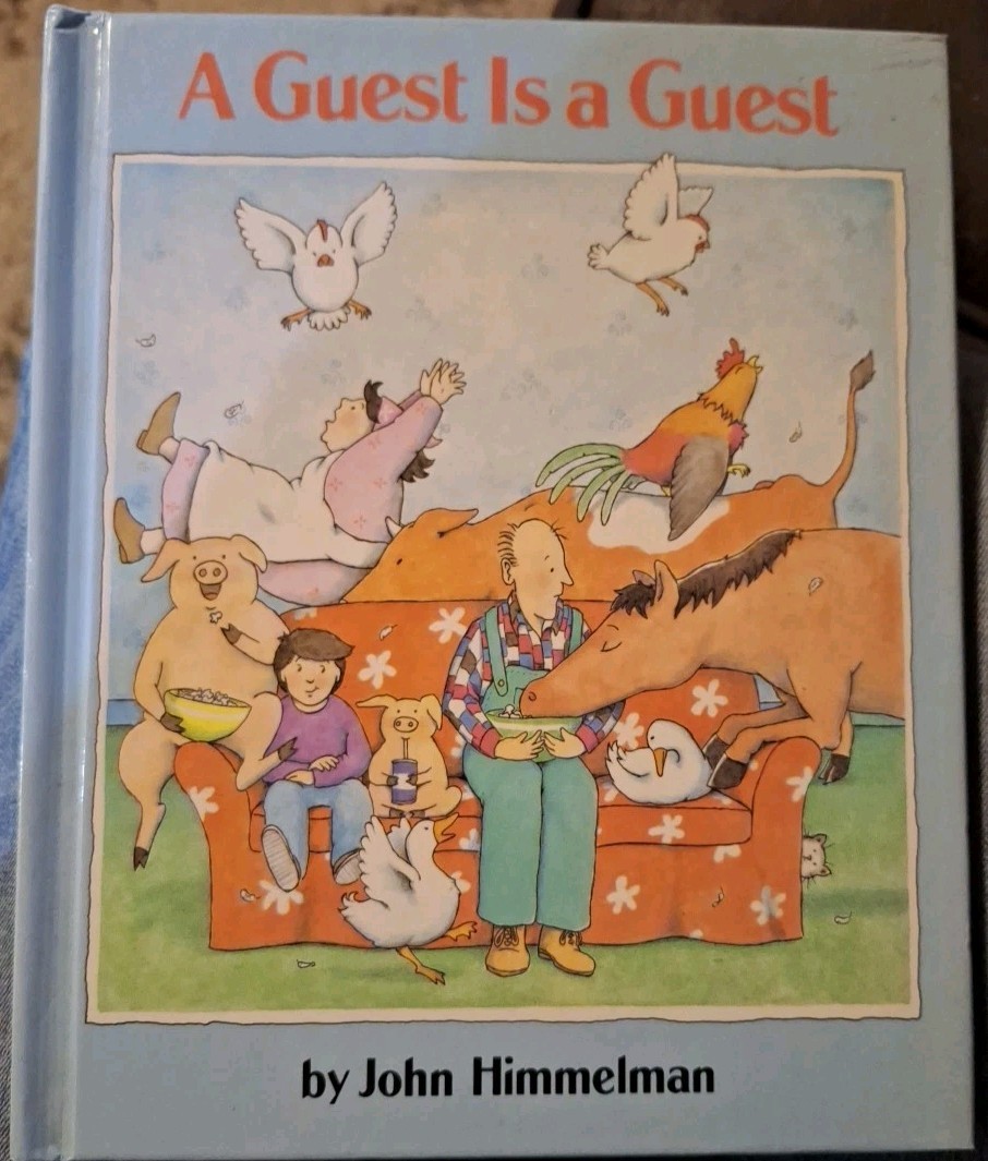 A Guest Is a Guest by John Himmelman 1991 Hardcover Book First Edition