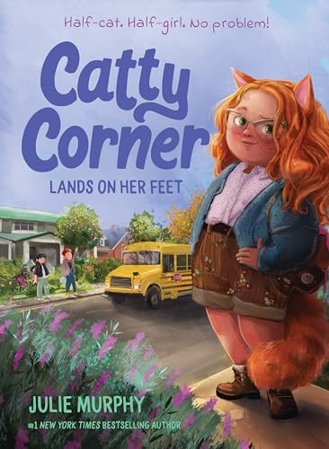 Catty Corner Lands on Her Feet by Murphy, Julie