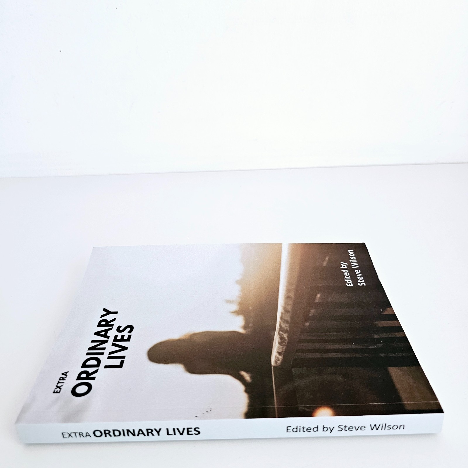 Extra Ordinary Lives Steve Wilson Life Writing Class Redcliffe QLD Book