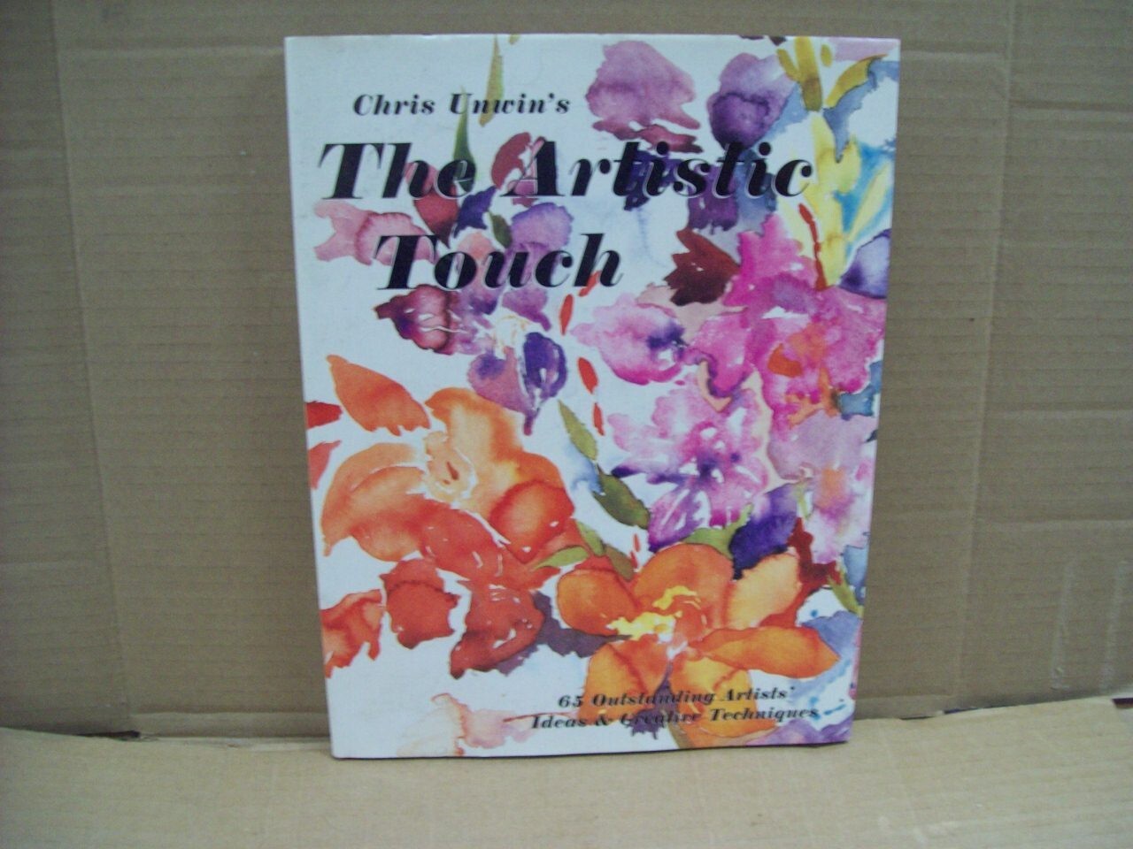 The Artistic Touch by Christine M. Unwin, 1995 Hardcover