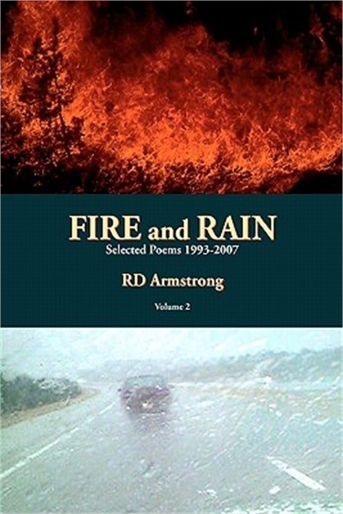 Fire And Rain: Selected Poems 1993-2007 (Paperback or Softback)
