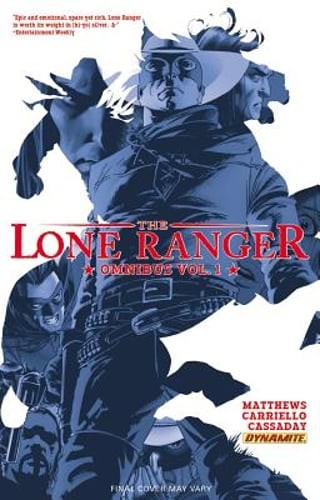 The Lone Ranger Omnibus Volume 1 by Brett Matthews: Used