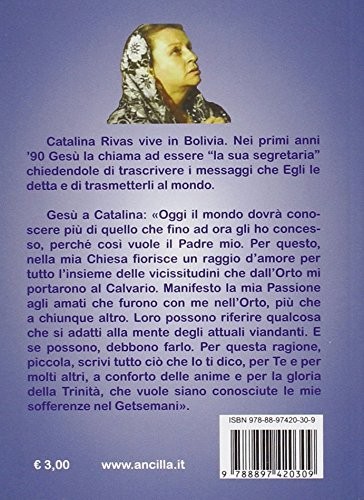 Catalina Rivas La passione. Testimonianza di Catalina Rivas (Paperback)