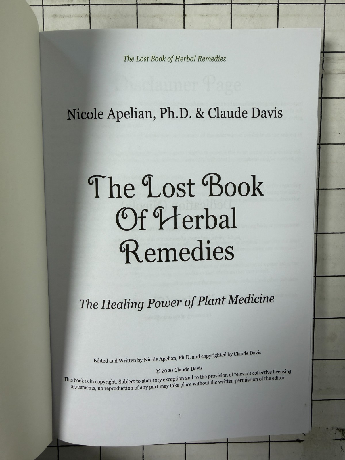 The Lost Book of Herbal Remedies by Nicole Apelian Ph.D. & Claude Davis 2020 TPB