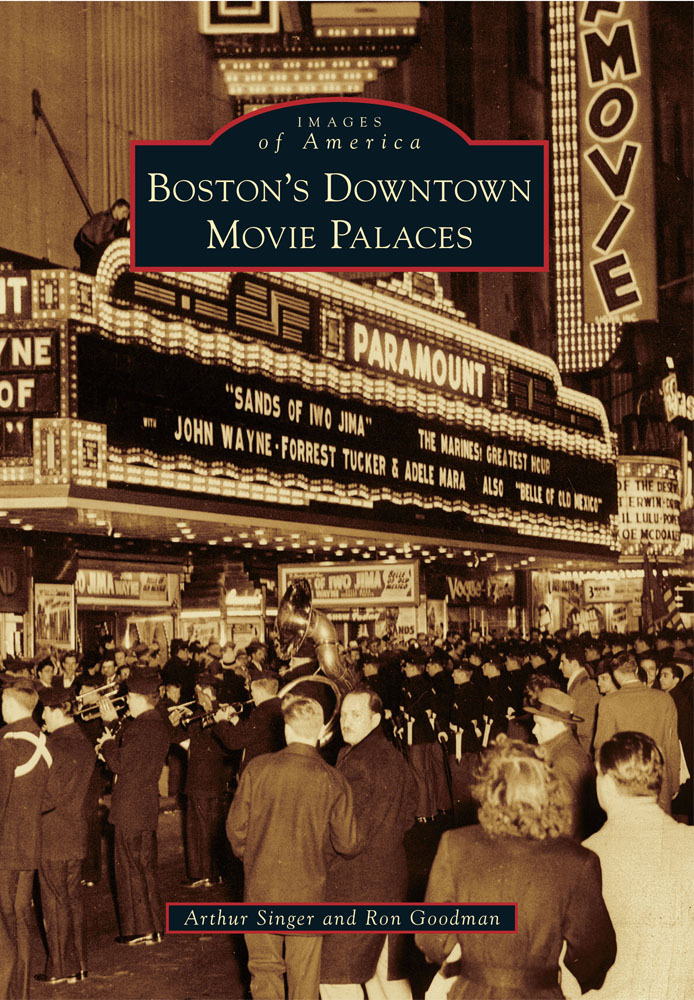 Boston’s Downtown Movie Palaces, Massachusetts, Images of America, Paperback