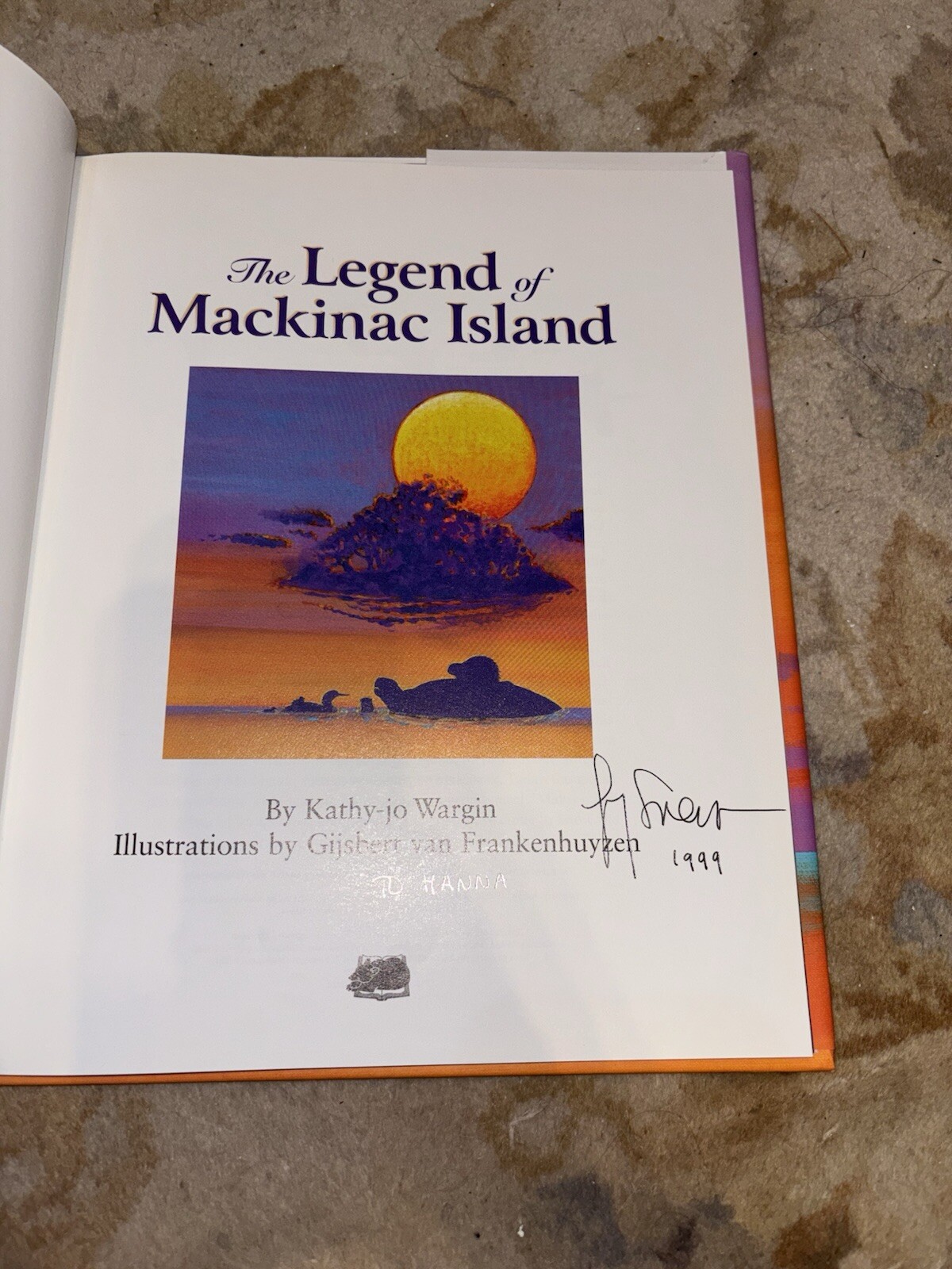 Signed! VG+/VG+ The Legend Of Mackinac Island by Kathy-jo Wargin and Gisjbert