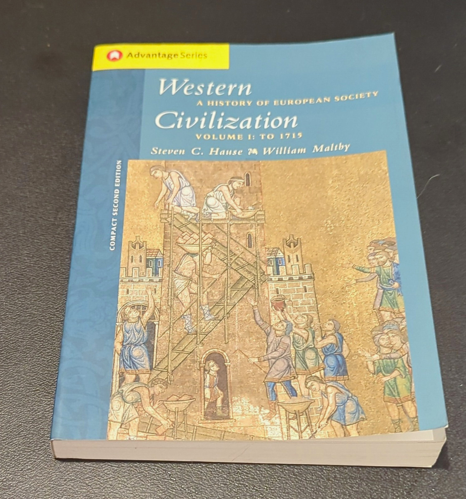 Western Civilization: A History of European Society Vol I to 1715 PB 2004