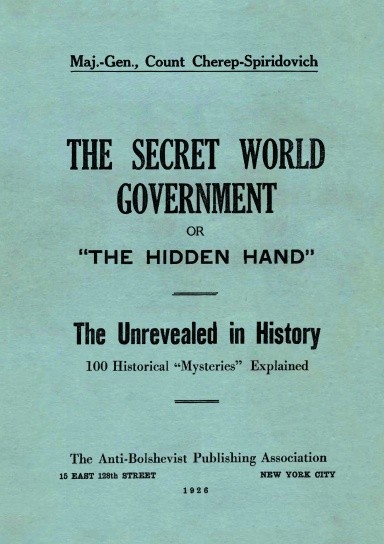 The Secret World Government; or, “The Hidden Hand”