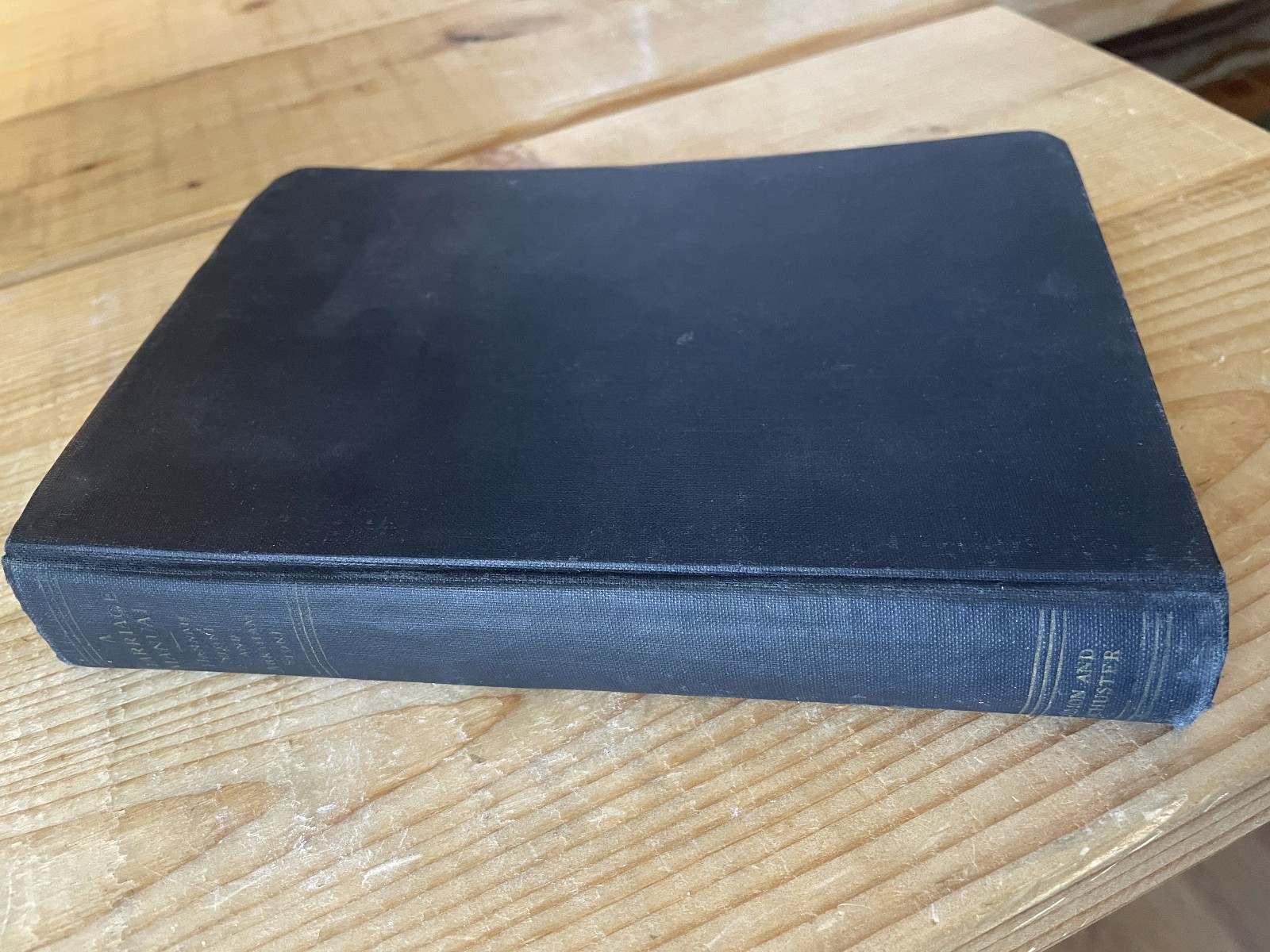 A Marriage Manual by Hannah and Abraham Stone 1939 Revised Edition HC 18th Print