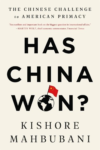Kishore Mahbubani Has China Won? (Paperback) (UK IMPORT)