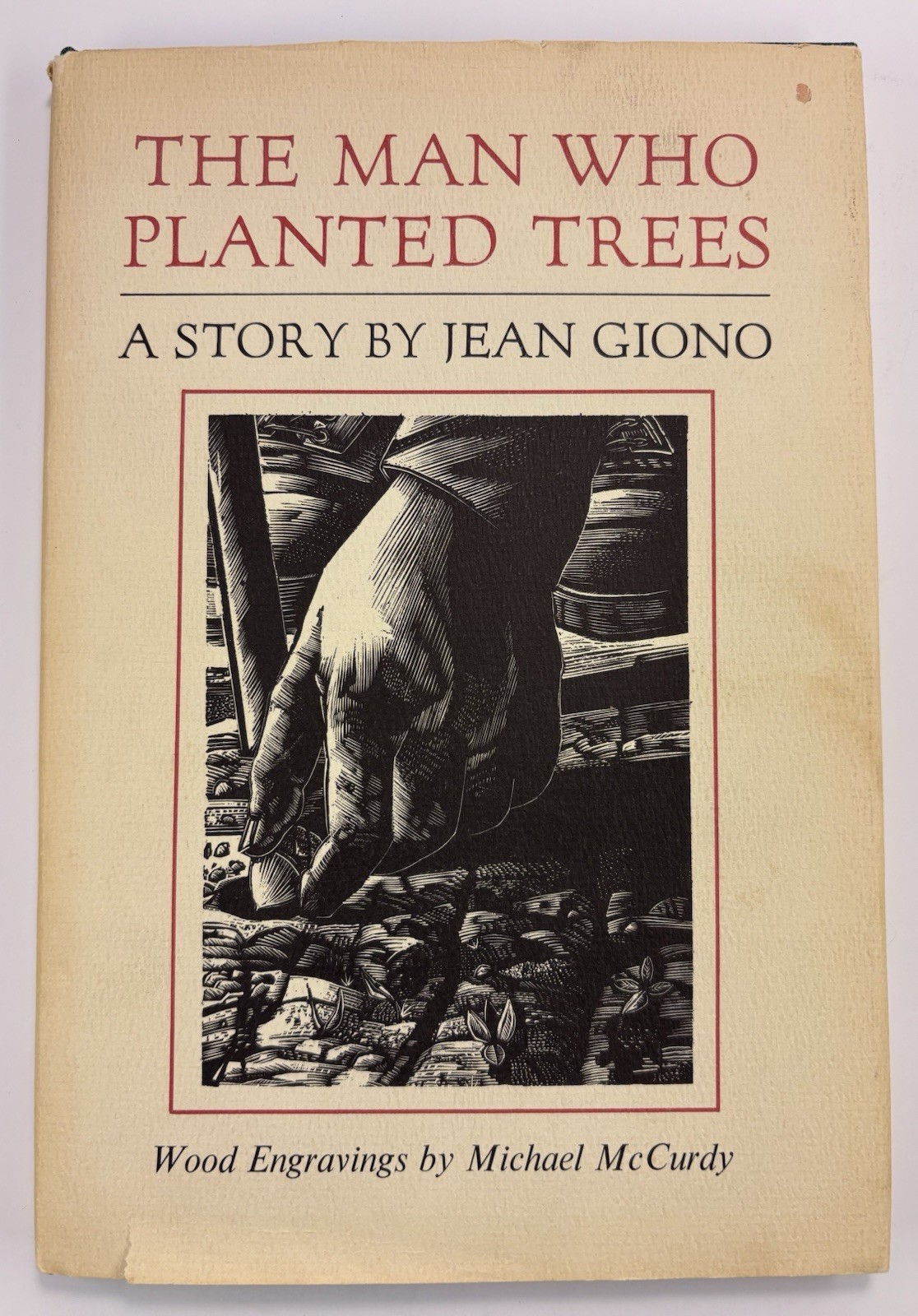 The Man Who Planted Trees – Jean Giono – 1985 True 1st Printing – HC -Engravings